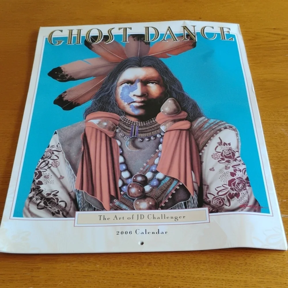 Ghost Dance Calendar 2006 The Art Of JD Challenger